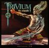 CD TRIVIUM  The Crusade RDRF101732 Roadrunner Reco 2006 US Rock Used
