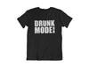 Drunk Mode ON T Shirt Vacay Vacation T-Shirt Funny Drinking Party Oktoberfest
