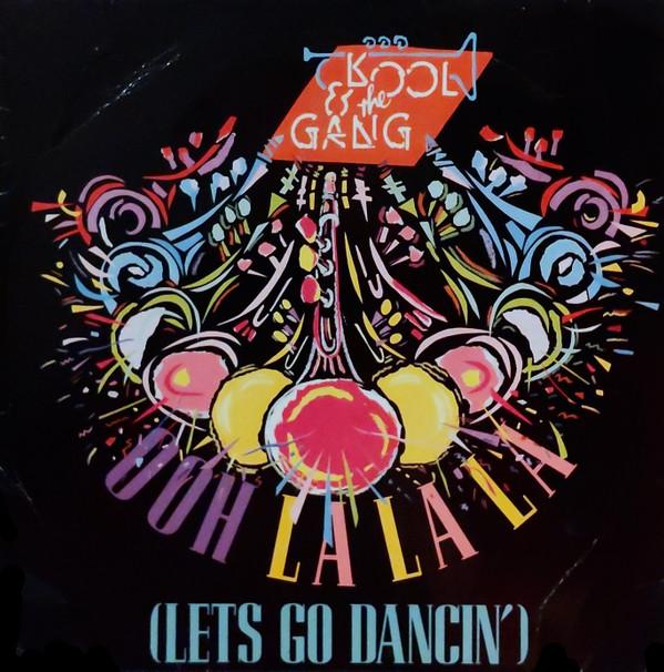 

7inch Record KOOL THE GANG Ooh La La La Lets Go Dancin DE9 DeLite Records 1982 UK SoulFunk Used
