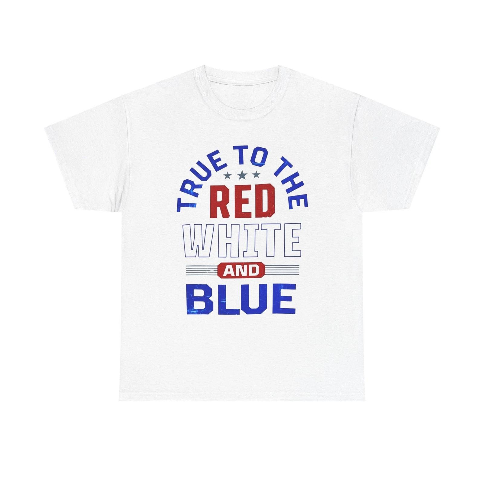 True To The Red White And Blue Unisex Heavy Cotton Tee S