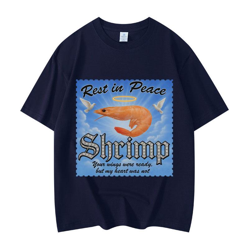Rest In Peace Shrimp Funny Meme T-shirts Men Women Clothing Summer T-shirt Fashion Casual Short Sleeve T Shirts Streetwear Tops