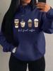 But First Coffee Cartoon Coffee Drink Pattern Hoodie Fashion Warm Casual Trendy Unisex Streetwear Pullover Sweatshirt Soft Fleece Material