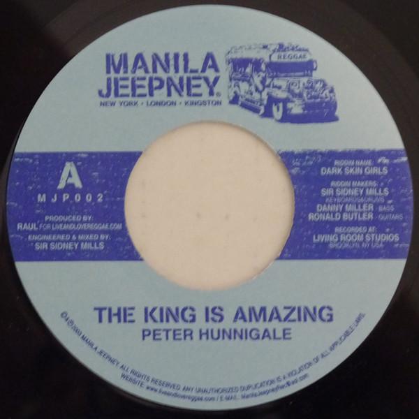 7inch Record PETER HUNNIGALE / SYLVIA TELLA - The King Is Amazing / Talking To Ja MJP002 Manila Jeepney 2003 UK Reggae, Ska & Dub Used