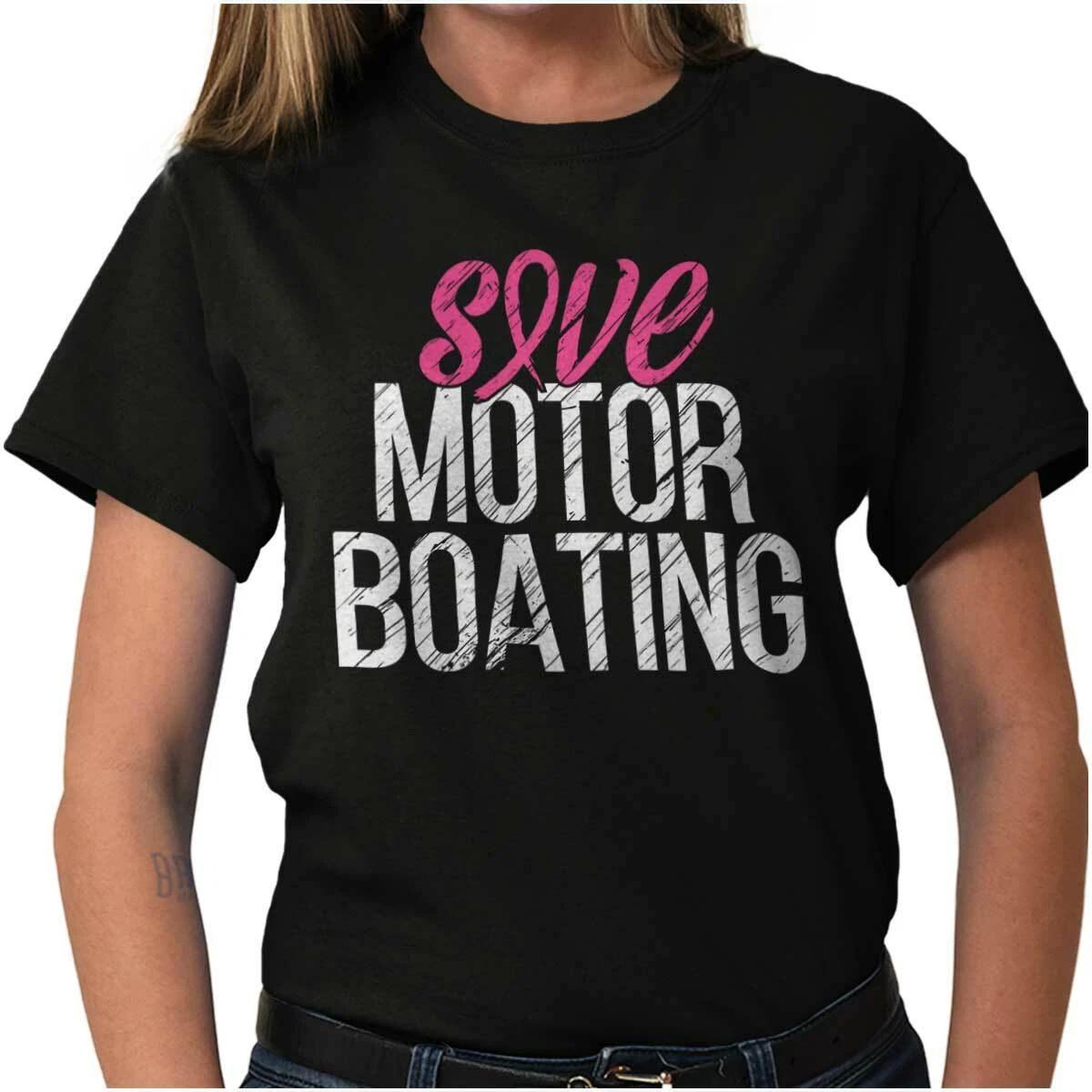 

Save Motor Boating Ta Tas Cure Breast Cancer Womens or Mens Crewneck 100% Cotton T-shirt Mens Tees Top Tee 4XL