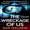The Wreckage of Us by Dan Malakin Paperback Book 9781788168472