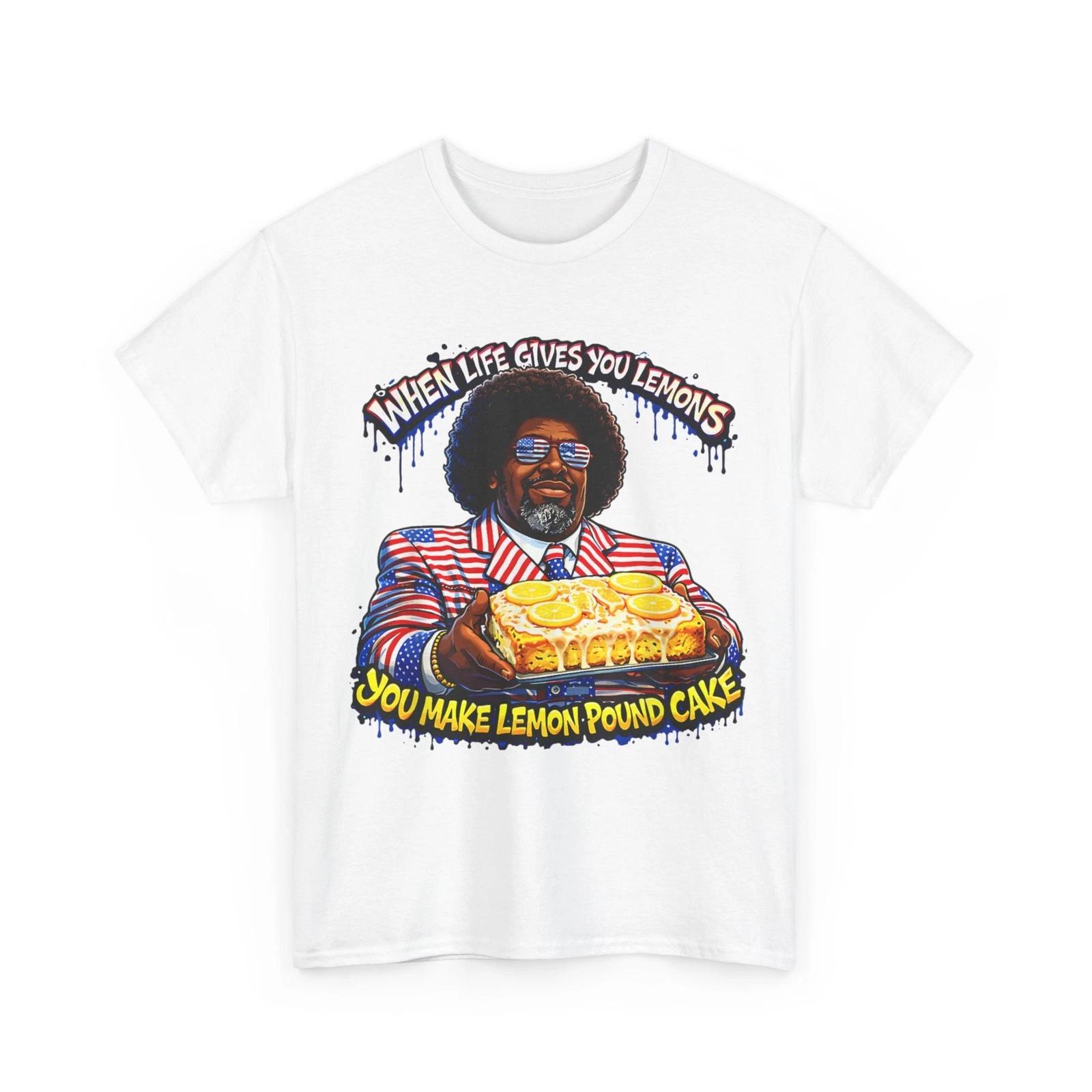 When Life Gives You Lemons You Make Lemon Pound Cake Afroman T-Shirt XL