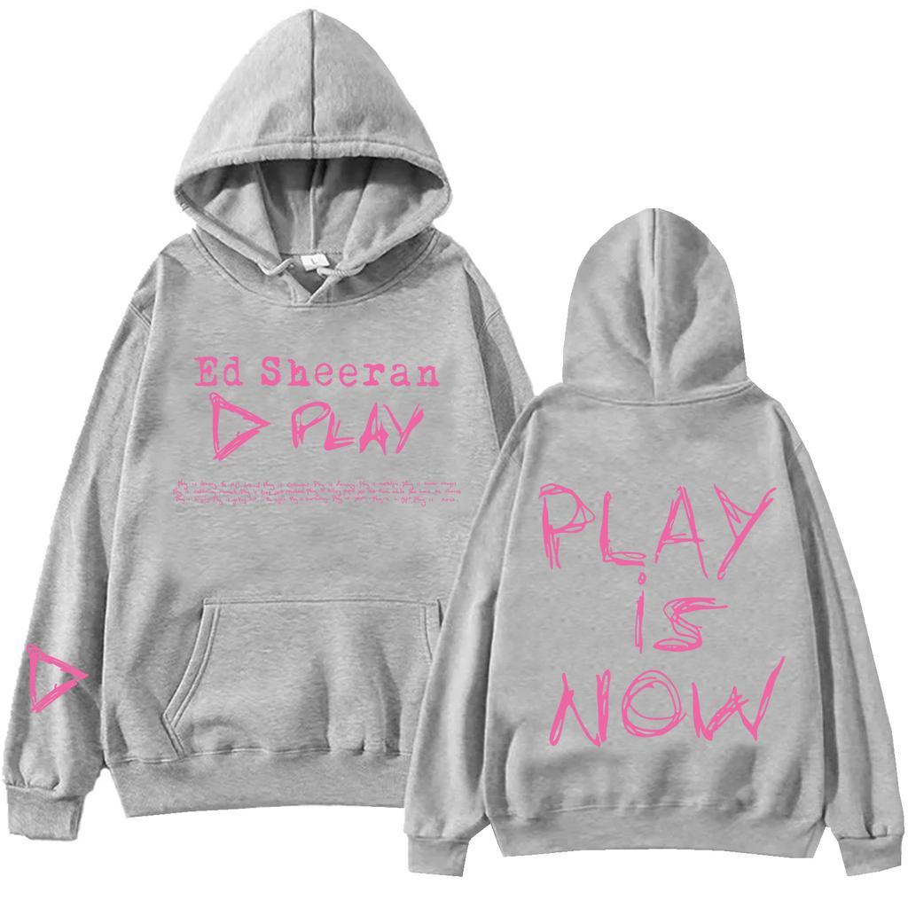 Ed Sheeran Play Is Now Hoodie Men Women Harajuku Pullover Tops Sweatshirt Gift