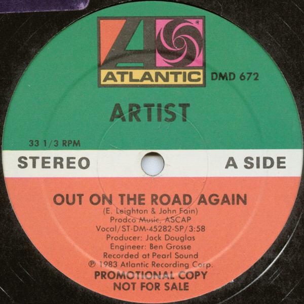 

12inch Record ARTIST - Out On The Road Again DMD672 Atlantic 1983 US Rock Used