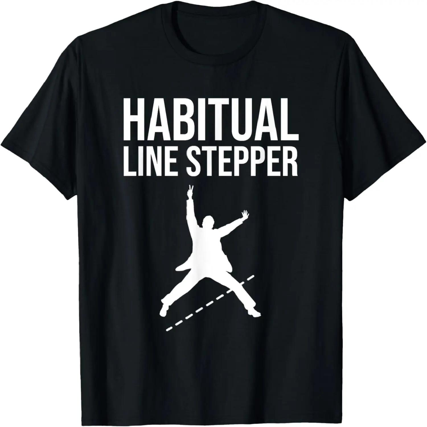 

Habitual Line Stepper Funny Quote T-Shirt XXXXXL чорний