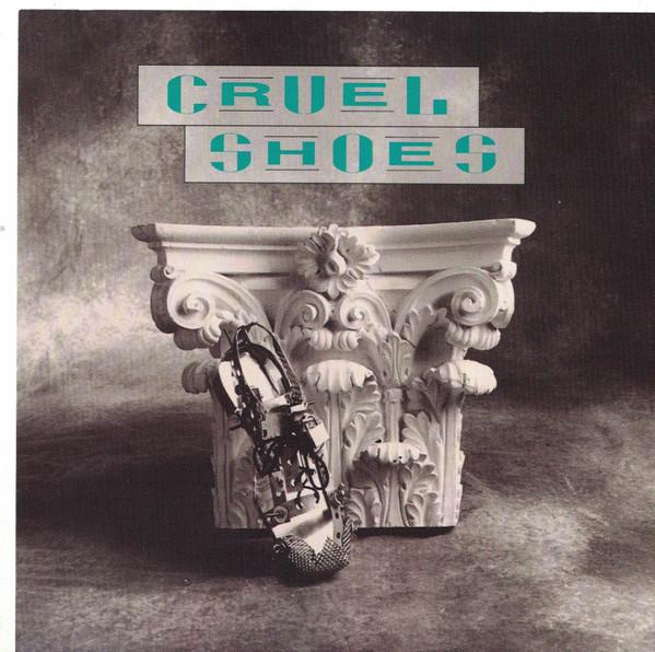 

CD CRUEL SHOES - Cruel Shoes REN07863622302 Rendezvous Ente 1992 Unknown Rock Used