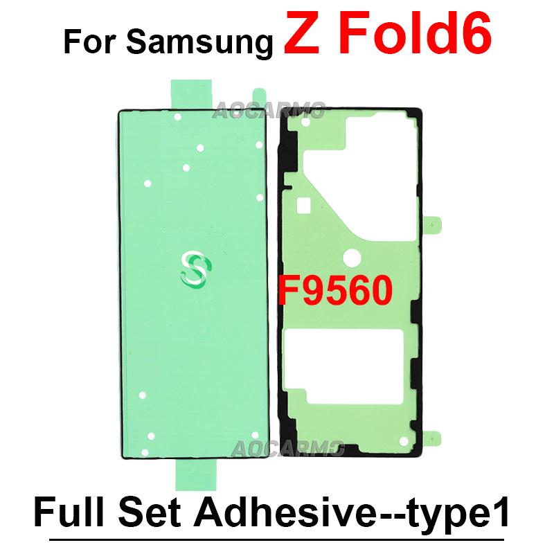 Back Cover Adhesive For Samsung Galaxy Z Fold 7 6 Fold6 F956 Fold7 F9660 LCD Inner Front Small Screen Sticker Fullset Tape Glue