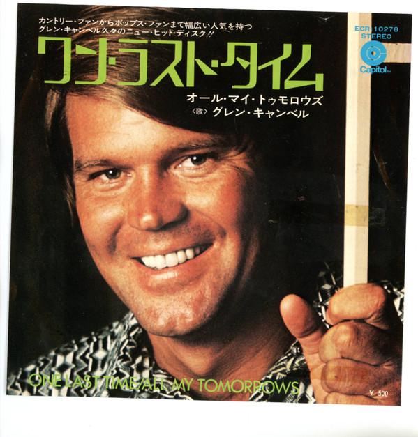 

7inch Record GLEN CAMPBELL One Last Time ECR10278PROMO CAPITOL 1972 Japan Folk Used