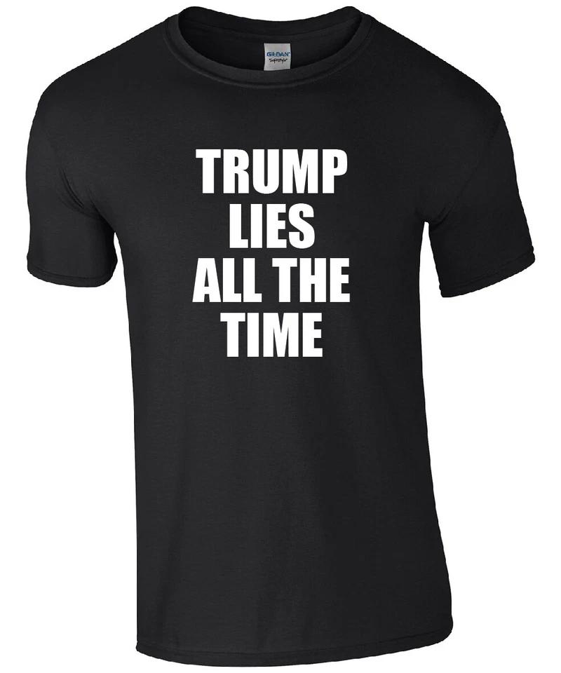 

Trump Lies All the Time T-Shirt | Protest Tee Lock Him Up M