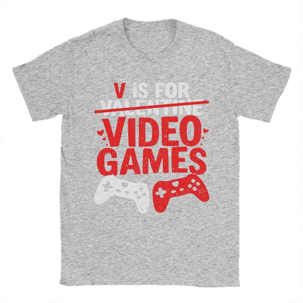 Humor V is for Video Games Funny Valentines Gamer TShirts for Unisex Round Collar Cotton T Shirt Short Sleeve Tees Party Tops