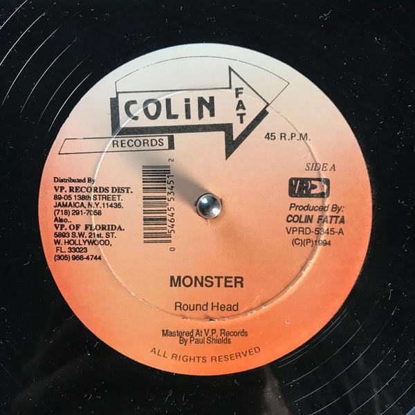 

12inch Record ROUND HEAD , STEVE MACHETE - Monster / Gimme The Night VPRD5345 Colin Fat Recor 1994 US Reggae, Ska & Dub