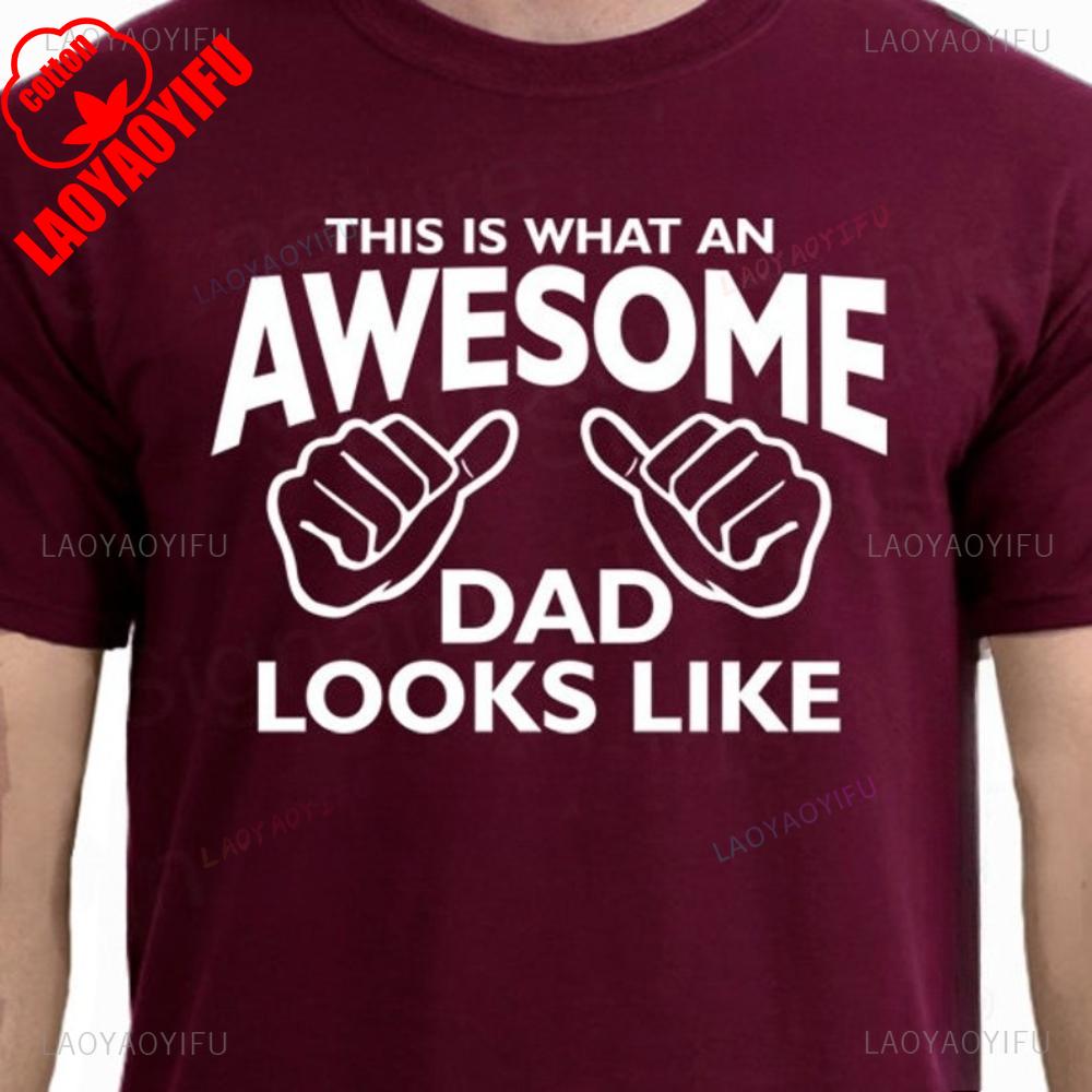 AWESOME DAD This Is What An Dad Looks Like MENS Tshirt Shirt Tshirt Gift Fathers Day Gift Funny Dad Shirt GIft for Daddy