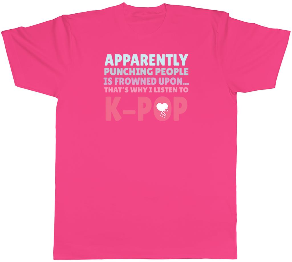 KPop Unisex TShirt People is Frowned Upon That Why I listen to KPop Unisex Tee Gift