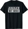 Limited Free Speech Awake Not Woke Cotton Men T Shirt