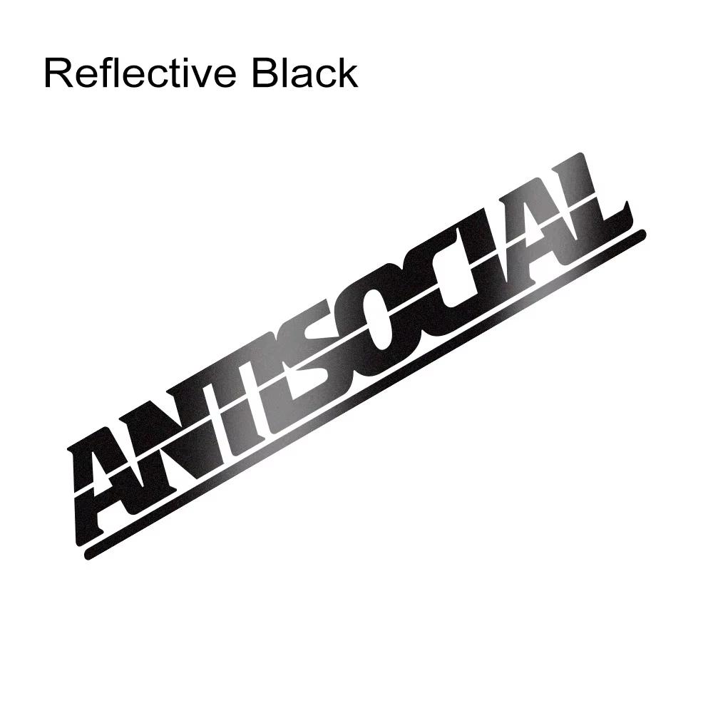 Antisocial Reflective Car Stickers Personalize For Auto Body Window Laptop Motorcycle Decals Styling Decoration Car Accessories