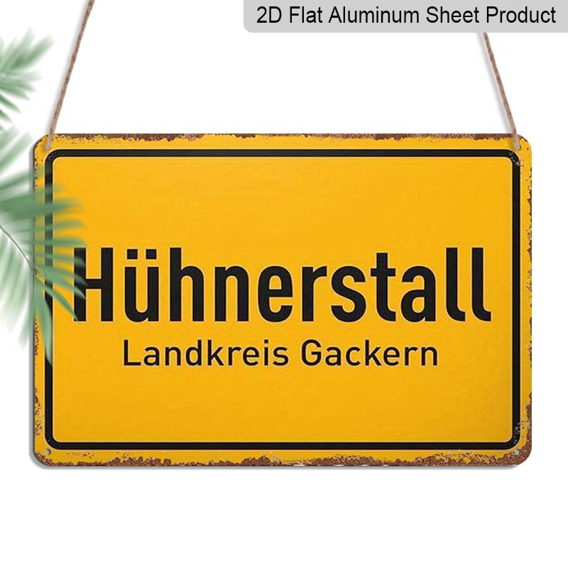

2D Flat, 12 x8 Rustic Vintage Aluminium Metal Chicken Coop Wall Sign - Landkreis Gackern German Text & Hühnerstall Design, Weather-Resistant 20*30cm