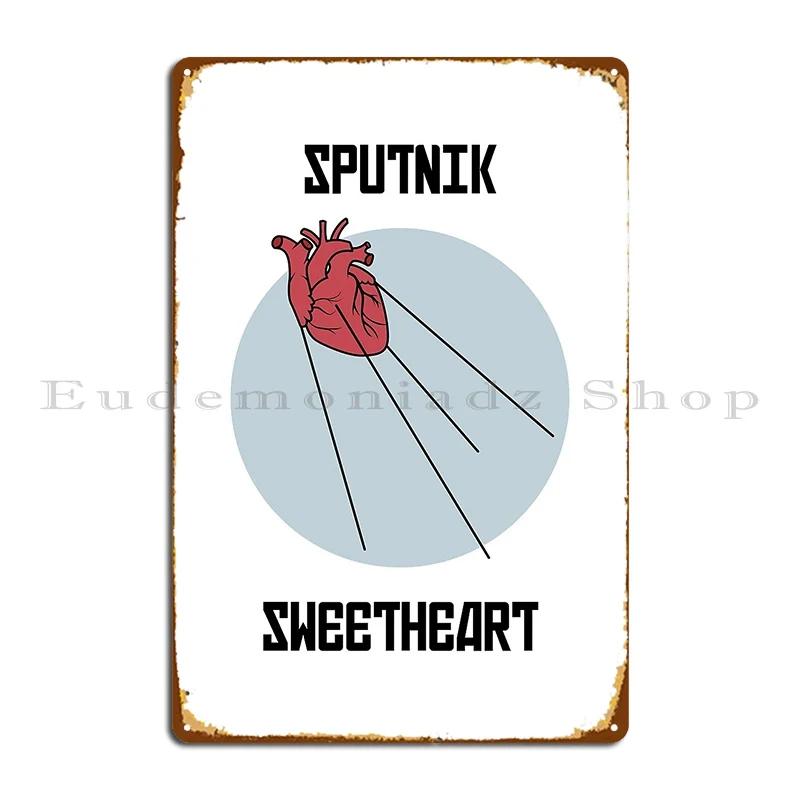 Sputnik Sweetheart Metal Sign Garage Garage Mural Kitchen Customized Tin Sign Poster 20x30cm(7.8x11.8inch)