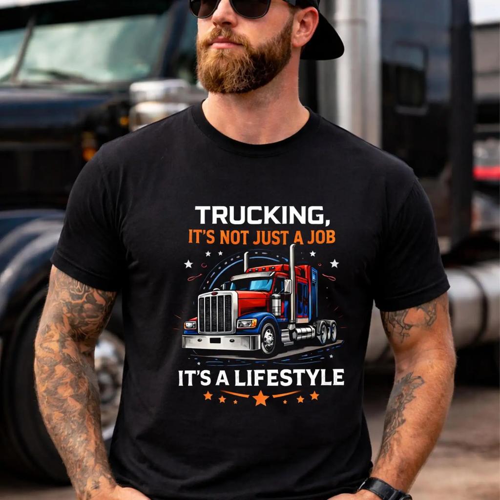 Trucker T Shirt It S A Lifestyle Truck Driver With Semi Trucking Vintage Streetwear Stylish Versatile Designer Clothes