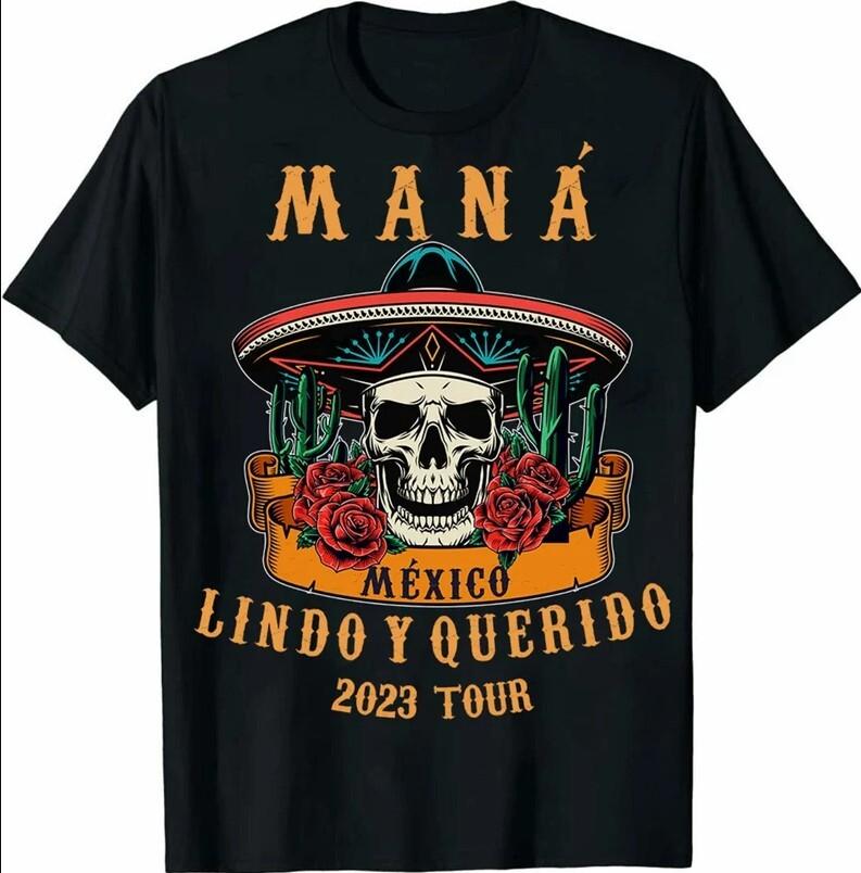 Vintage Mana Tour 2023 Mexico Lindo Y Querido Tour Shirt Unisex Gift Unisex T-Shirt XXXXL