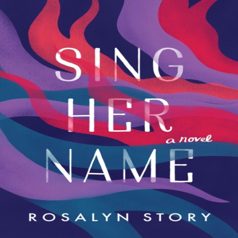 Sing Her Name by Rosalyn Story Paperback Book 9781572842977
