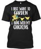 Funny Gardening Chicken Lover Gift T Shirt Made In the USA Size S To 5XL