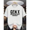 European sizes Gen X Raised on Hose Water and Neglect" Printed Short-Sleeve T-Shirt, Vintage Style, Perfect