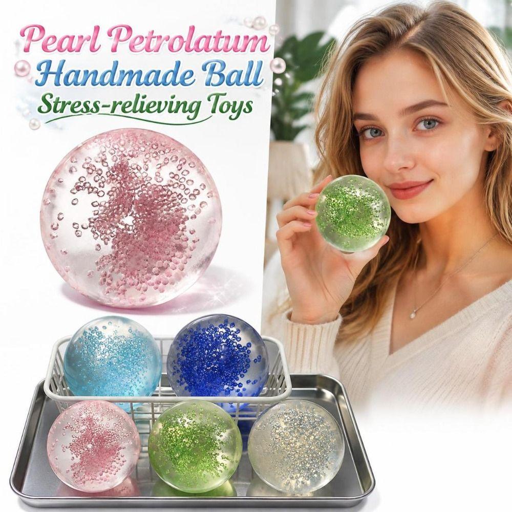 Soft Pearl Transparent Petrolatum Handmade Ball Pinch Toy  Office Stress Relief Tools
