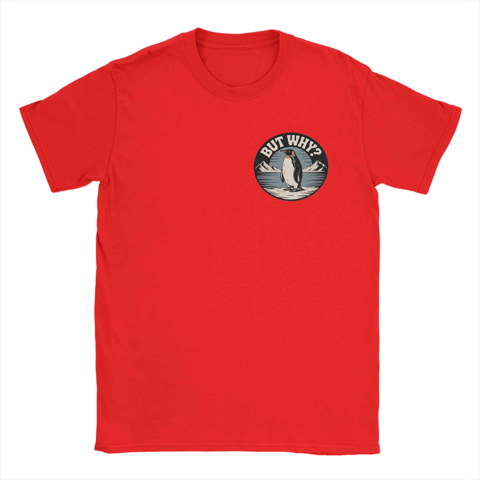 But Why Nihilist Penguin Unisex T Shirt  Leisure Tee Shirt Short Sleeve O Neck TShirts 100 Cotton 4XL 5XL 6XL Tops S