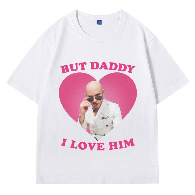 

Funny I Love Him Mr Pitbull Worldwide T Shirt Men s Women s Stylish Casual Vintage Harajuku Short Sleeves Oversized T-shirts 2XL
