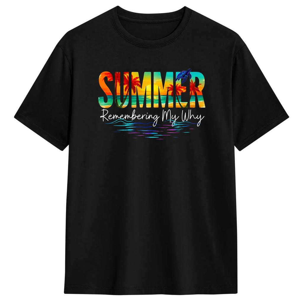 Unisex Summer Remembering My Why Tshirts Cotton Tops Beach Vintage Shortsleeve T Shirt Crewneck Leisure Print Tee Shirt