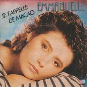 

7inch Record EMMANUELLE Je Tappelle De Macao 8831507 AB Productions 1985 France Pop Used