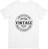 Personalised Any Year Men's, Woman's T-Shirt Party Vintage Retro Gift T Shirt