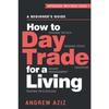 Wie man Daytrading zum Leben macht Ein Anfänger Taschenbuch # UKN979