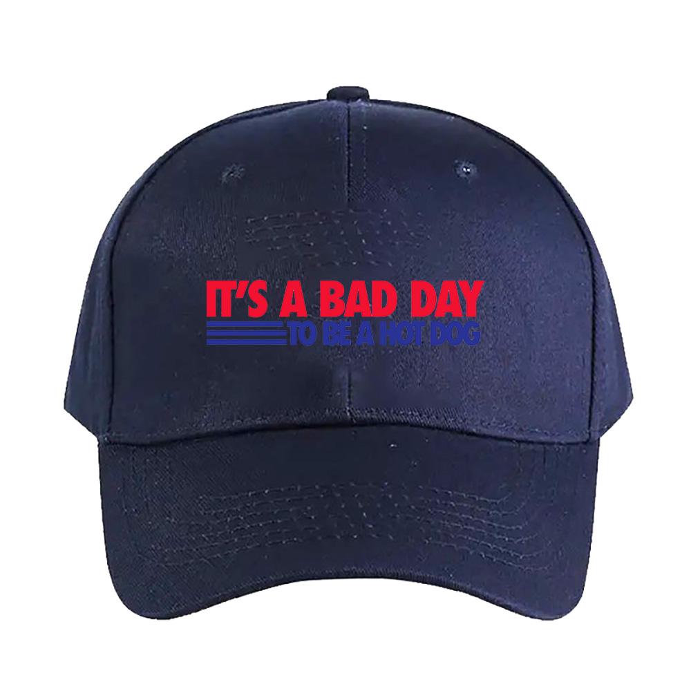 Its a Bad Day To Be a Hot Dog Woman Man Summer Baseball Cap Adjustable with Curved Brim Duckbill Cap Protection Sun Hats