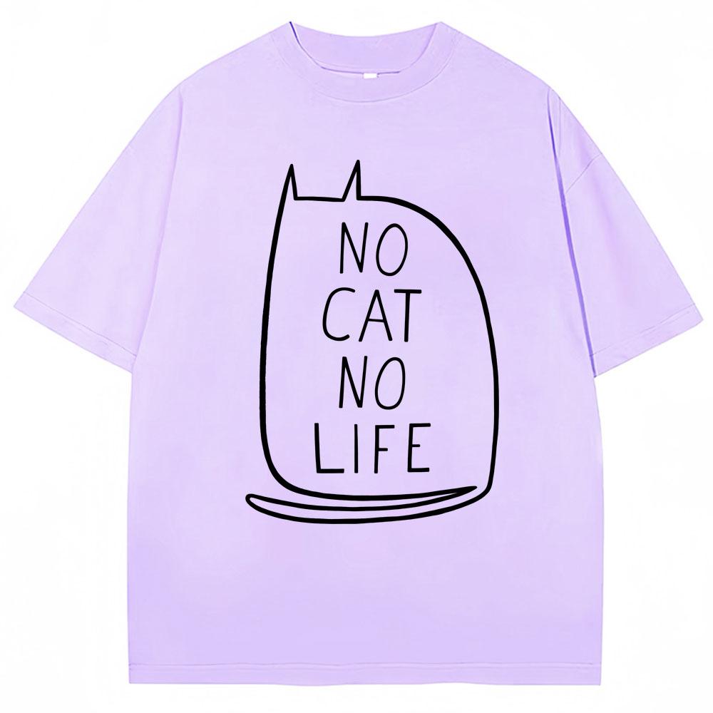 Funny No Cat No Life Graphic Tshirts Unisex Women Kawaii Kitty Cute T Shirts Oversized Cotton Casual T Shirt Cat Lovers Streetwear