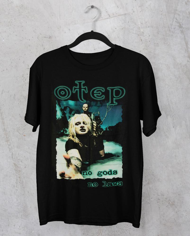 ADULT SHIRT Otep band no gods no laws black T-shirt Unisex S-5Xl TA5444 Unisex T-Shirt Graphic Tee L