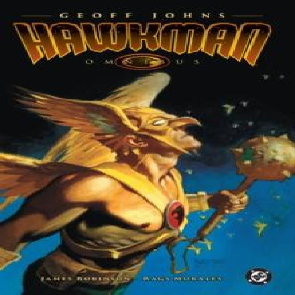 The Hawkman Omnibus by Geoff Johns by James Robinson Hardback Book 9781799502784
