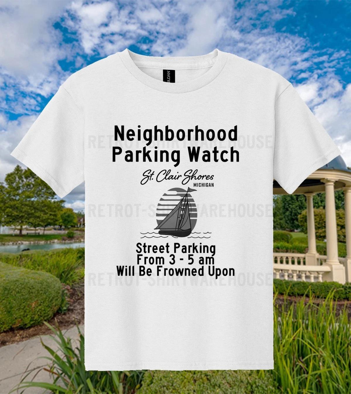 St. Clair Shores Michigan No Parking 3-5 am Funny Sarcastic Graphic T-Shirt M