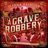 A Grave Robbery by Deanna Raybourn Paperback Book 9780593545966