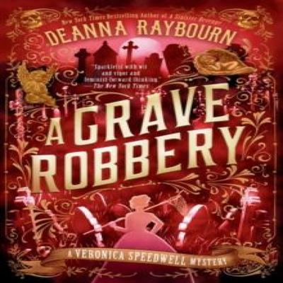 A Grave Robbery by Deanna Raybourn Paperback Book 9780593545966