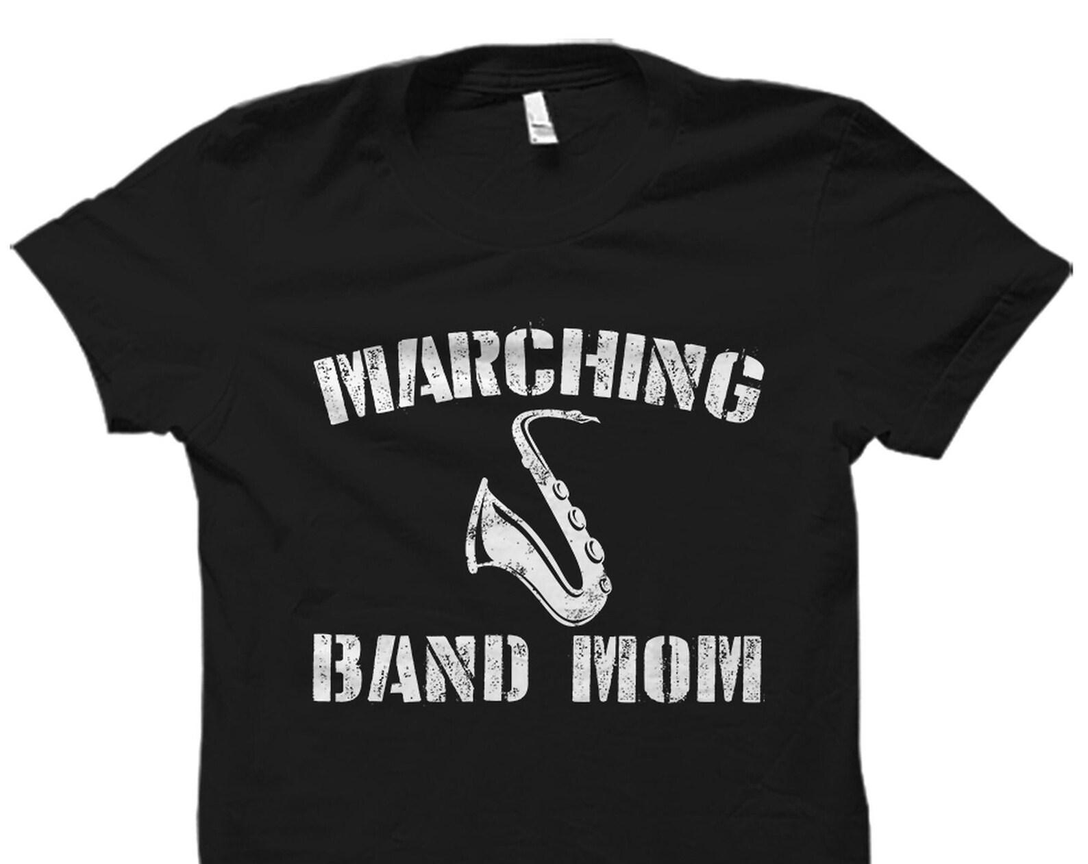 Saxophonist Shirt. Saxophone Band Mom Gift. Sax Mom Shirt. Saxophonist Mom Gift. Marching Band Mom Gift. Marching Band Mom Shirt #OS2914 3XL