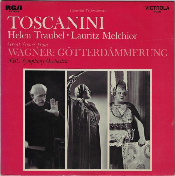 

LP Record ARTURO TOSCANINI, HELEN TRAUBEL  L - Great Scenes From Wagner: Gtterdm VIC1369 RCA Victrola 1968 US Classical Used