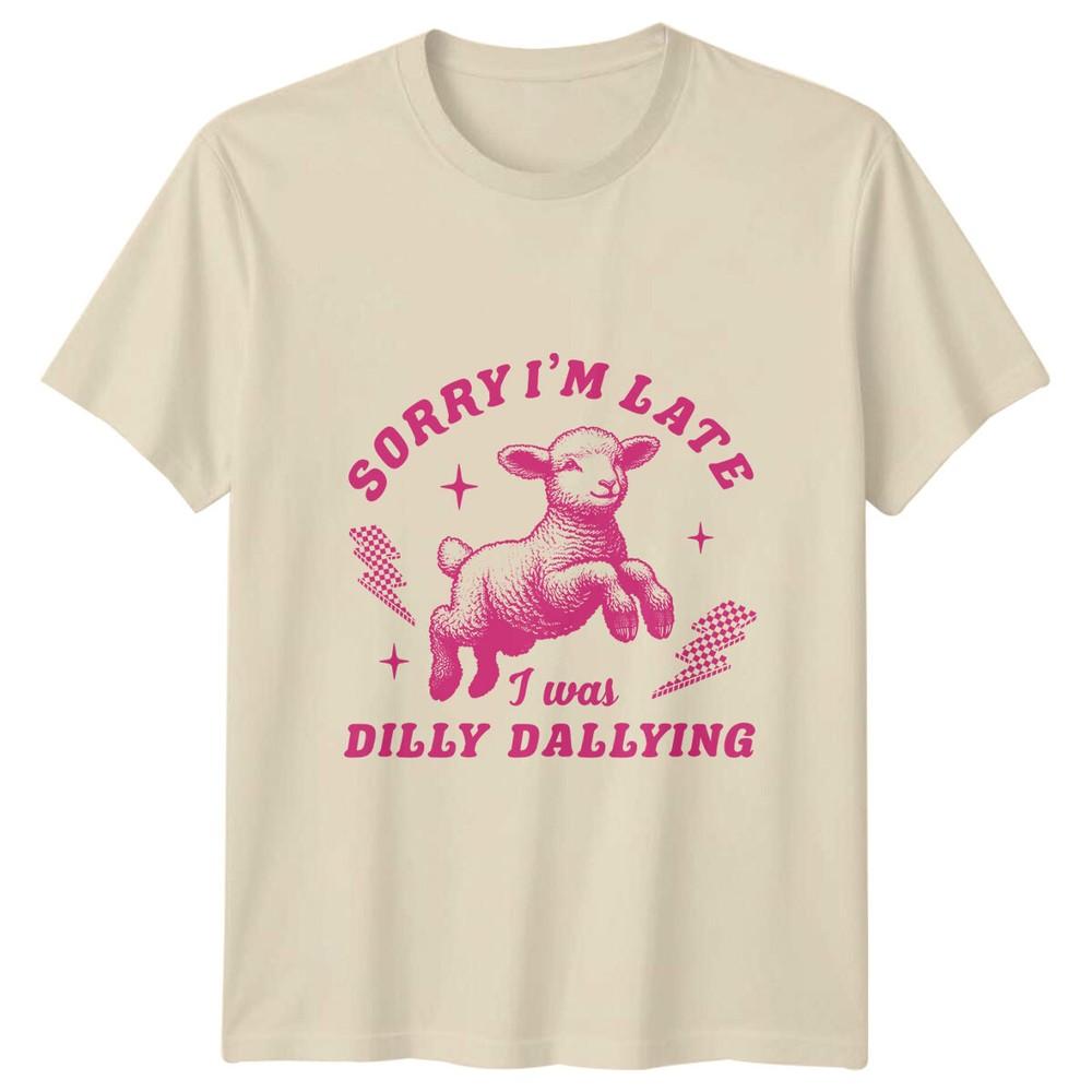 Sorry Im Late Dilly Dallying Retro Lamb Graphic Novelty TShirt