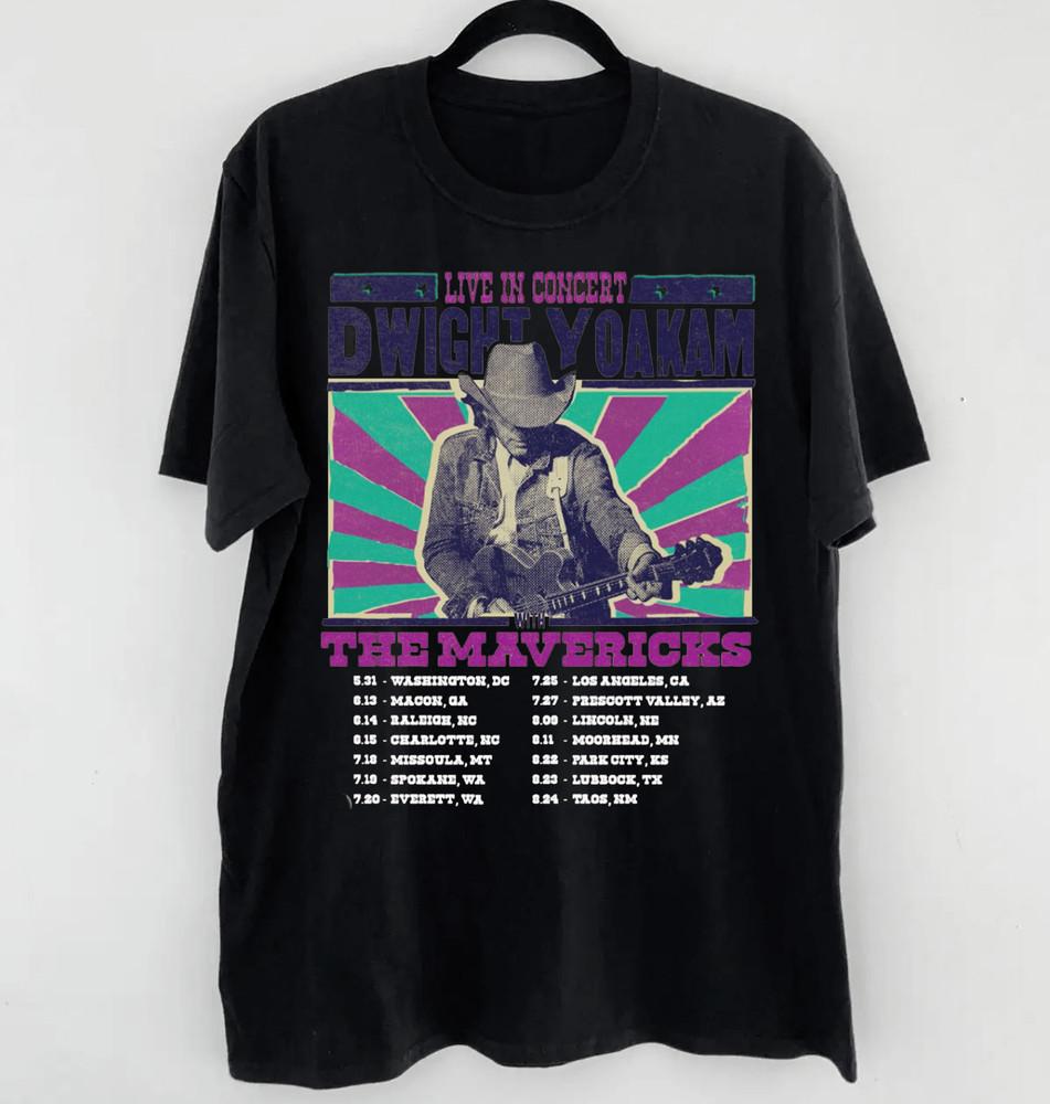 New 2025 Dwight Yoakam with The Mavericks Shirt Unisex S-5XL 1J0267 Unisex T-Shirt XXL
