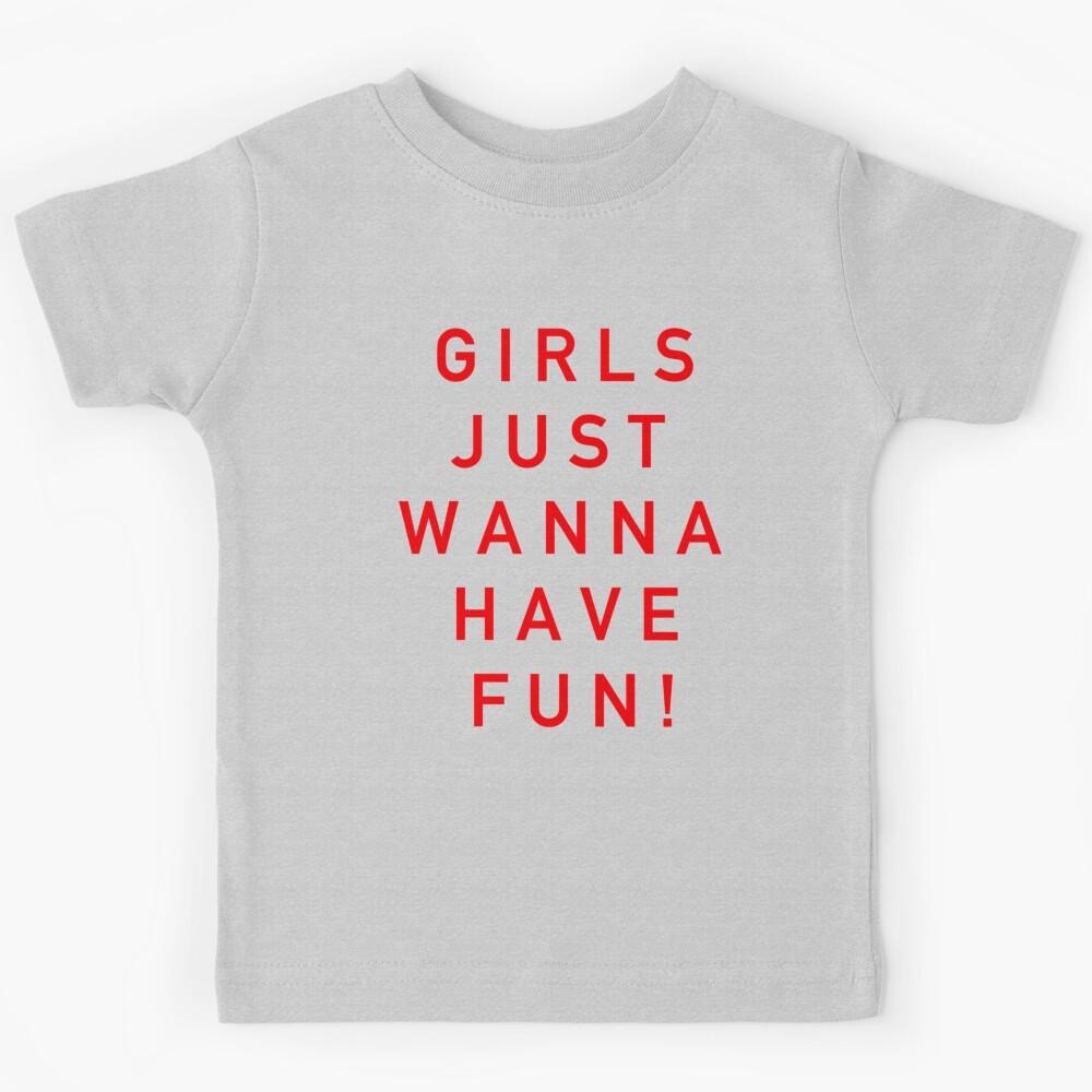 girls just wanna have fun Katy Perry Kids T-Shirt 150