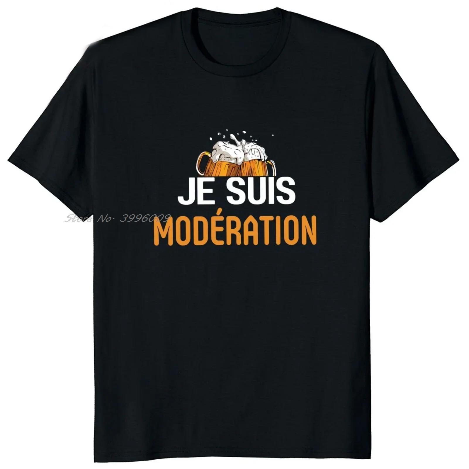 Chic Beer I Am Moderate T-shirt Fun French Humor Drinking Couple Gifts Graphic Tshirt Men O-neck Tees Fashion Casual Tshirt S